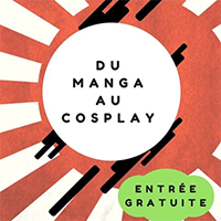 Du Manga au Cosplay 2